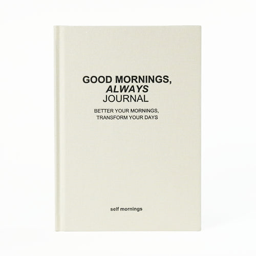 Good Mornings, Always Journal